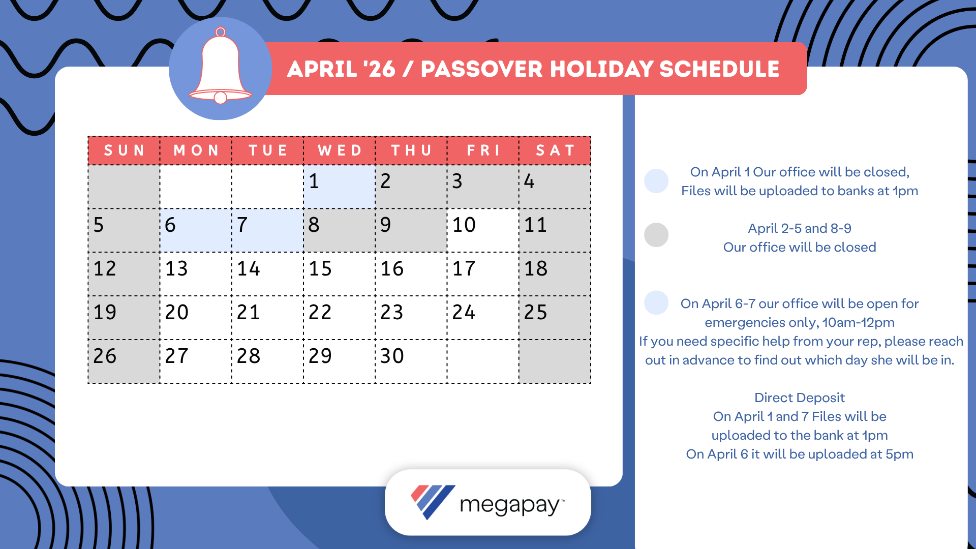 MegaPay Holiday Schedule MegaPay Holiday Schedule